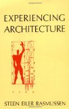 Experiencing architecture