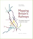 Mapping Britain's railways