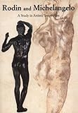 Rodin and Michelangelo