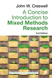 A Concise Introduction to Mixed Methods Research