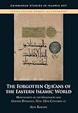 Forgotten Qur'ans of the eastern Islamic world
