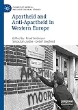 Apartheid and anti-apartheid in Western Europe