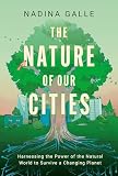 The Nature of Our Cities