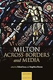Milton across borders and media