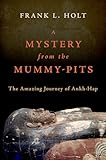 A Mystery from the Mummy-Pits