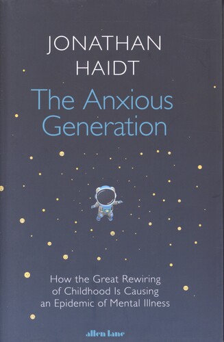 The anxious generation
