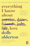 Everything I know about love
