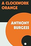 a clockwork orange