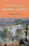 Narratives of identity and place