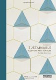 Sustainable fashion and textiles