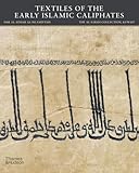 Textiles of the early Islamic caliphates