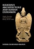 Religious Architecture and Roman Expansion