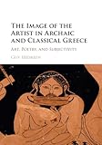 The image of the artist in archaic and classical Greece