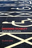 Designing disability
