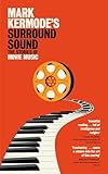 Mark Kermode's surround sound