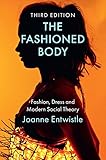 The fashioned body