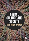 Digital culture and society