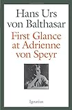 First glance at Adrienne von Speyr