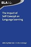 The impact of self-concept on language learning