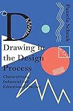 Drawing in the design process
