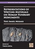 Representations of Writing Materials on Roman Funerary Monuments