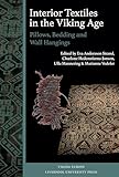 Interior textiles in the Viking Age
