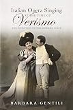 Italian opera singing at the time of verismo