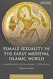 Female sexuality in the early medieval Islamic world