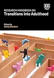 Research handbook on transitions into adulthood