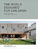 The World Designed for Children