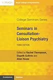 Seminars in consultation-liaison psychiatry