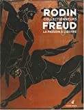 Rodin et Freud - collectionneurs