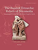 The painted tetrarchic reliefs from Nicomedia