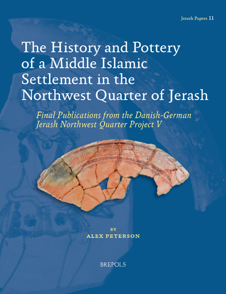 The history and pottery of a middle Islamic settlement in the Northwest Quarter of Jerash