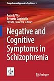 Negative and Cognitive Symptoms in Schizophrenia