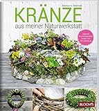 Kränze aus meiner Naturwerkstatt