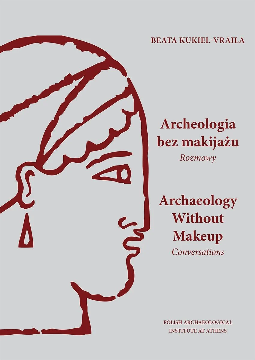 Archeologia bez makijażu