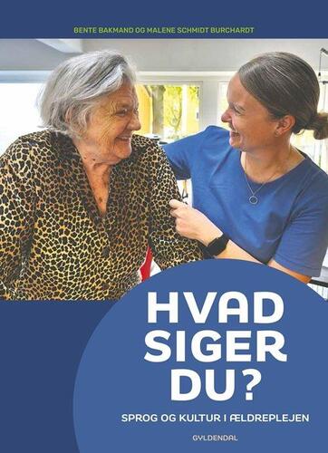 Hvad siger du?