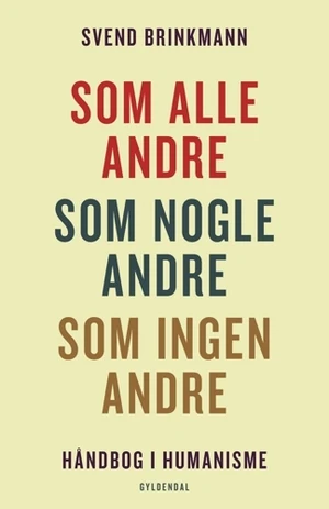 Som alle andre, som nogle andre, som ingen andre