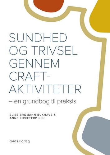 Sundhed og trivsel gennem craft-aktiviteter