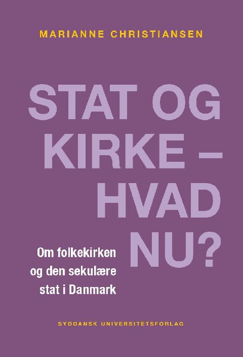 Stat og kirke - hvad nu?