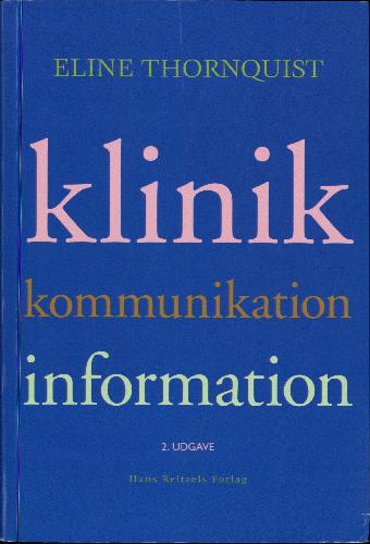 Klinik, kommunikation, information