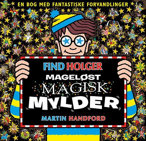Find Holger - mageløst magisk mylder