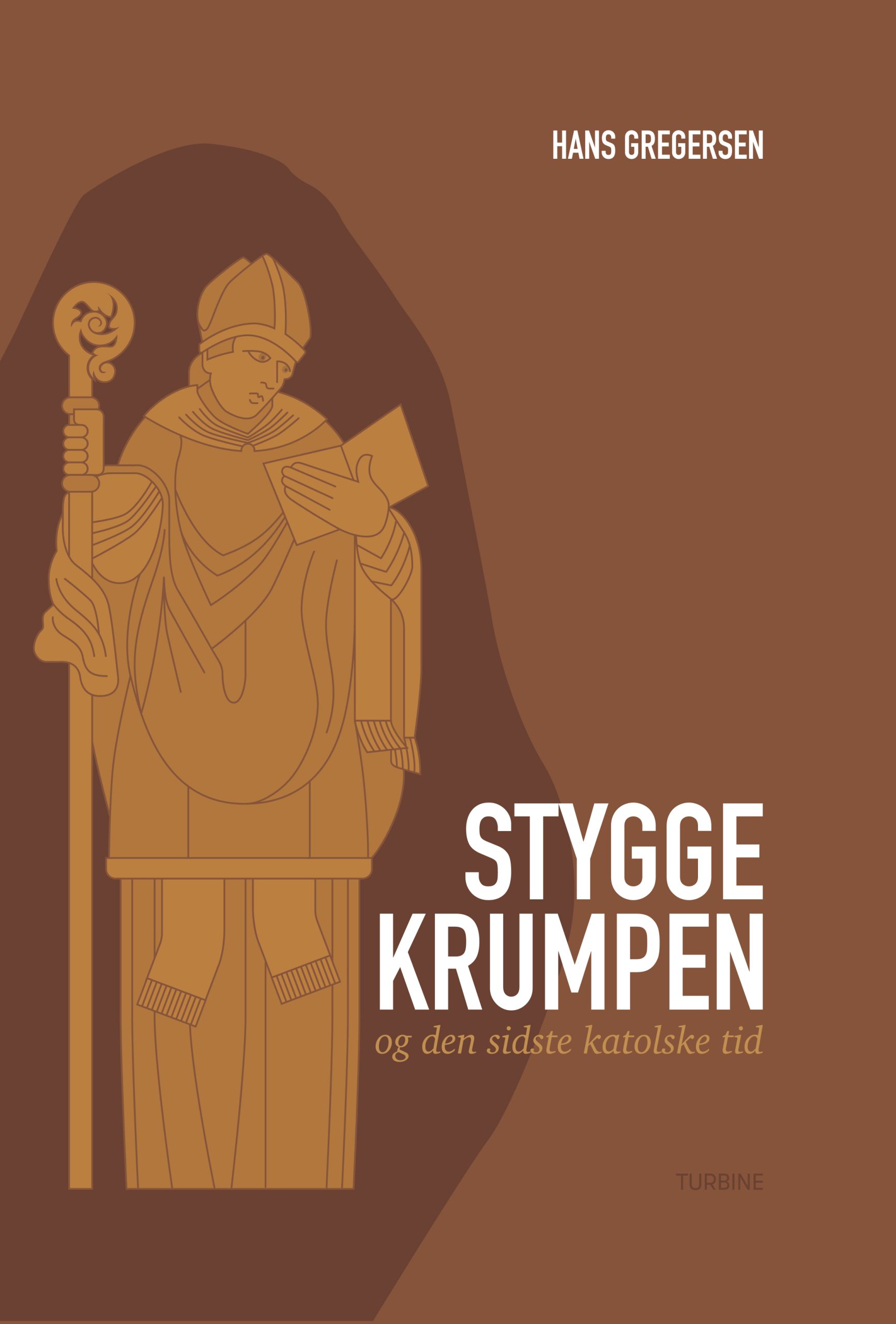 Stygge Krumpen - og den sidste katolske tid