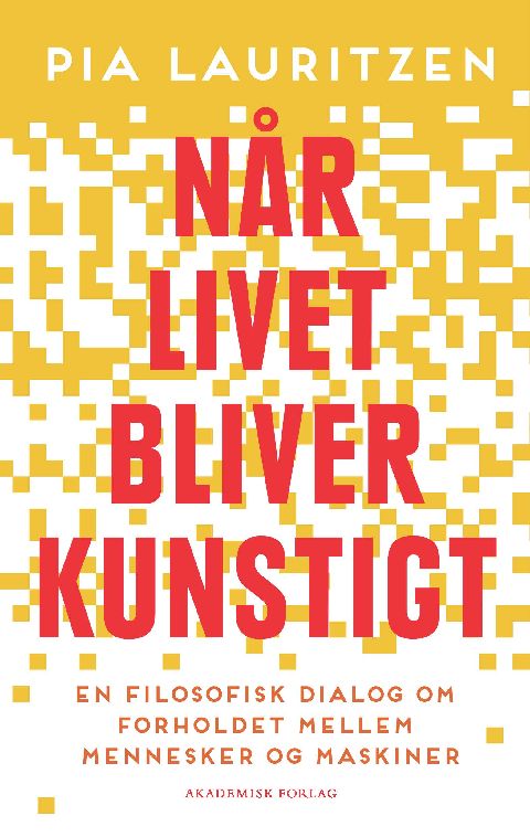 Når livet bliver kunstigt