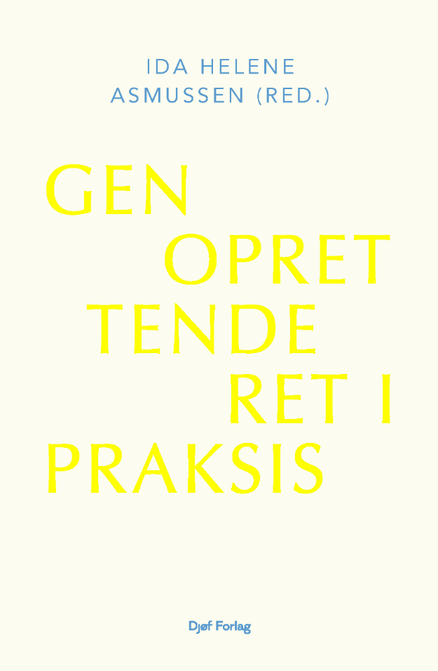 Genoprettende ret i praksis