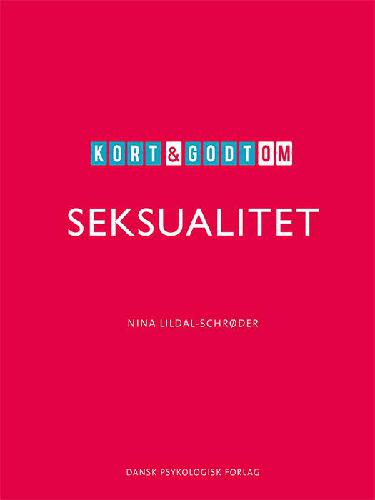 Kort & godt om seksualitet