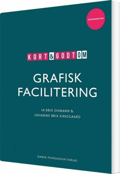 Kort & godt om grafisk facilitering