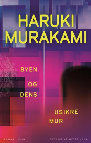 Byen og dens usikre mur