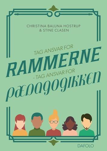 Tag ansvar for rammerne